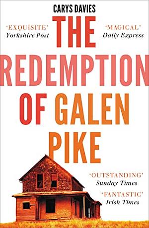 The Redemption of Galen Pike: and Other Stories by Carys Davies