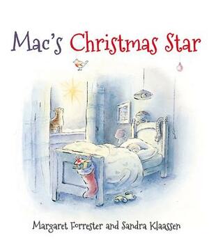Mac's Christmas Star by Margaret Forrester, Sandra Klaassen