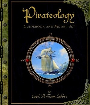 Pirateology Guidebook and Model Set by Dugald A. Steer