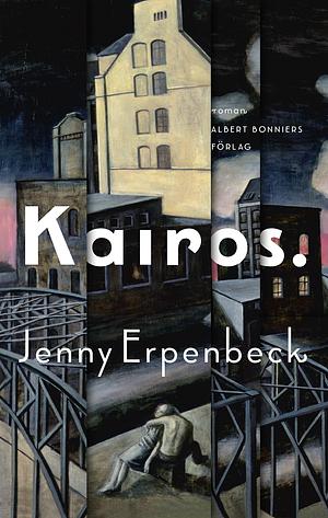 Kairos by Jenny Erpenbeck