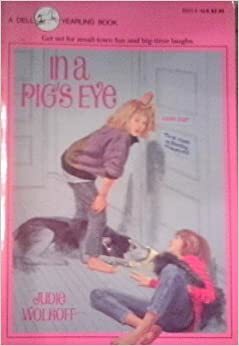 In a Pig's Eye by Judie Wolkoff