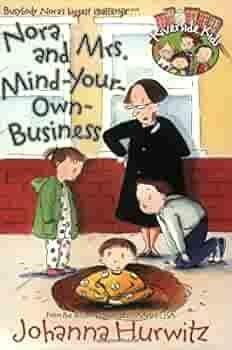 Nora and Mrs. Mind-Your-Own-Business by Johanna Hurwitz