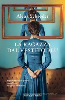 La ragazza dal vestito blu by Alena Schröder