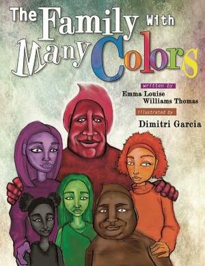 The Family with Many Colors by Emma Louise Williams Thomas