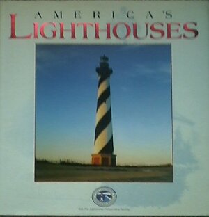 America's Lighthouses by John A. Murray