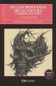 En las montañas de la locura y otros relatos by H.P. Lovecraft