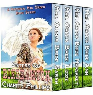 Sisters Of Binghamton by Charity Phillips