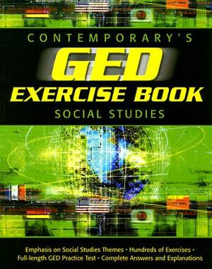 GED Exercise Book: Social Studies by Contemporary