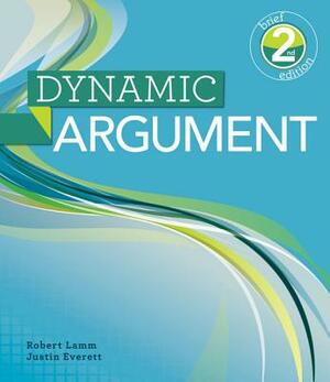 Dynamic Argument, Brief by Justin Everett, Robert Lamm