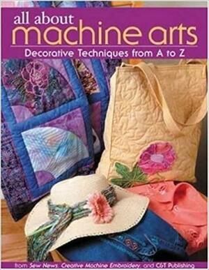 All About Machine Arts by Sew News