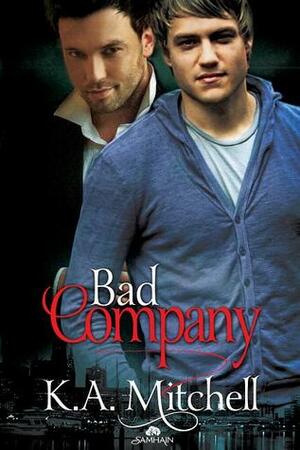 Bad Company by K.A. Mitchell