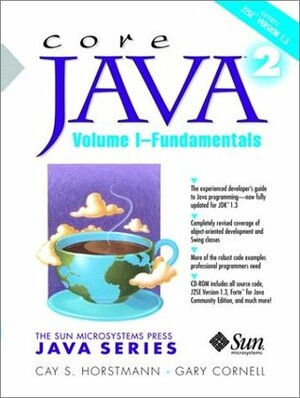 Core Java 2, Volume 1: Fundamentals (The Sun Microsystems Press Java Series) by Gary Cornell, Cay S. Horstmann