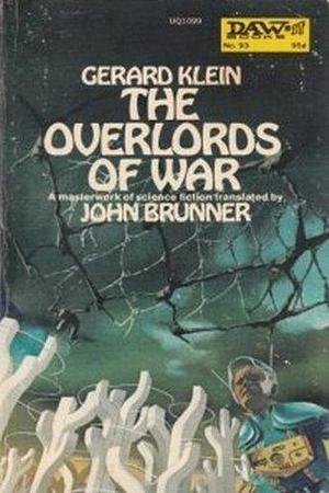 Overlords of War by Gérard Klein, Gérard Klein, John Brunner