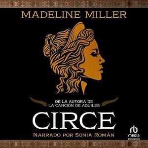 Circe by Madeline Miller