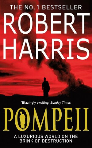 Pompeii by Robert Harris