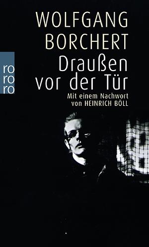 Draussen vor der Tür by Wolfgang Borchert