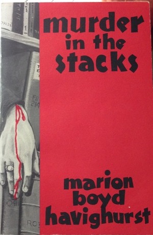 Murder in the Stacks by Marion Havighurst