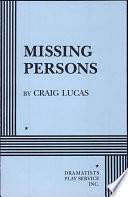 Missing Persons by Craig Lucas