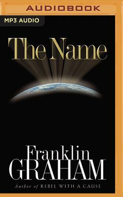 The Name by Franklin Graham