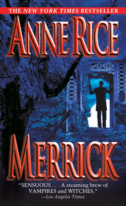 Merrick by Anne Rice