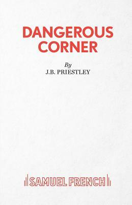 Dangerous Corner by J.B. Priestley