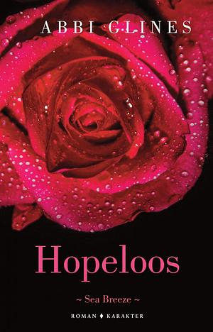 Hopeloos by Abbi Glines