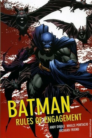 Batman Confidential, Vol. 1: Rules of Engagement by Andy Diggle, Whilce Portacio, Richard Friend