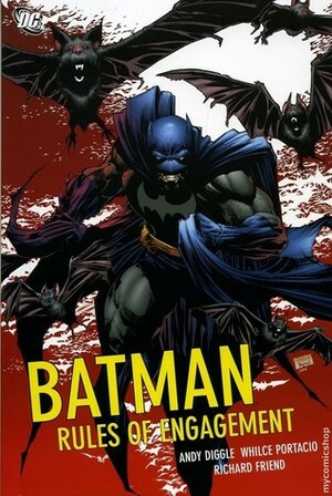 Batman Confidential, Vol. 1: Rules of Engagement by Andy Diggle, Richard Friend, Whilce Portacio