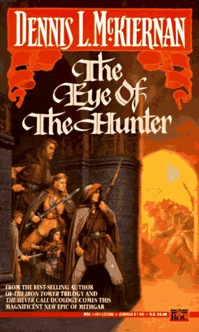 The Eye of the Hunter by Dennis L. McKiernan