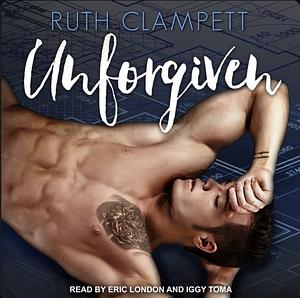 Unforgiven by Ruth Clampett