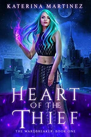 Heart of the Thief by Katerina Martinez