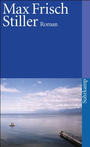 Stiller by Max Frisch