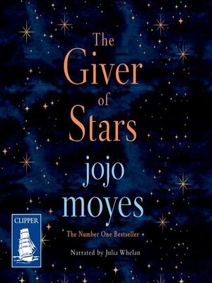 The Giver of Stars by Jojo Moyes