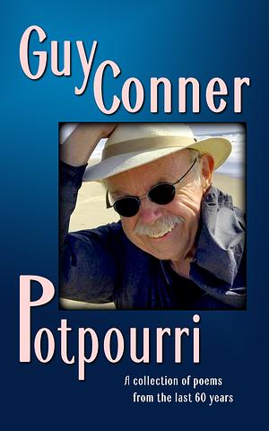 Potpourri by Guy Conner