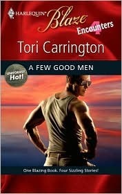 A Few Good Men (Harlequin Blaze #445) (Uniformly Hot!, #1) by Tori Carrington