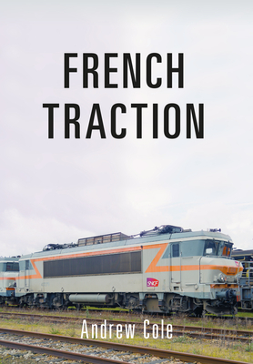 French Traction by Andrew Cole