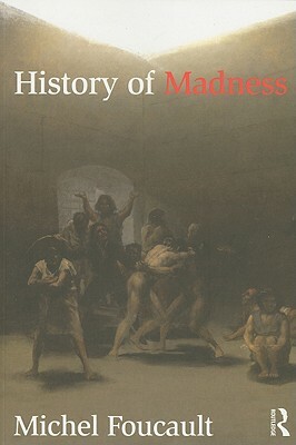 History of Madness by Michel Foucault