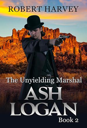 The Unyielding Marshall by Robert Harvey