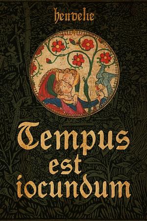 Tempus est iocundum by Hendelie