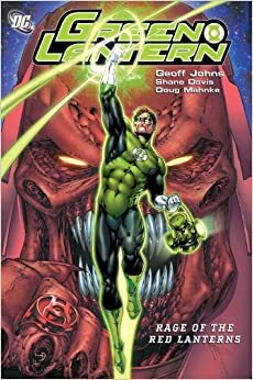 Green Lantern, Volume 7: Rage of the Red Lanterns by Geoff Johns