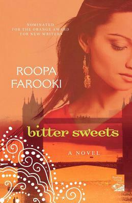 Bitter Sweets by Roopa Farooki