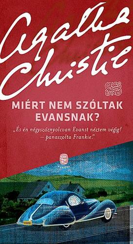 Miért nem szóltak Evansnak? by Agatha Christie