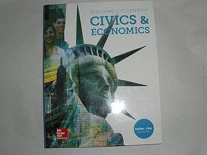 Building Citizenship: Civics &amp; Economics by Richard C. Remy