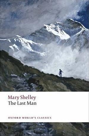 The Last Man by Mary Shelley