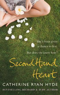 Second Hand Heart by Catherine Ryan Hyde