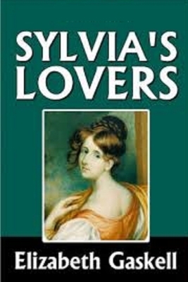 Sylvia's Lovers Illustrated by Elizabeth Gaskell