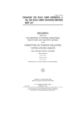 Enhancing the Peace Corps experience: S. 732, the Peace Corps Volunteer Empowerment Act by Committee on Foreign Relations (senate), United States Congress, United States Senate