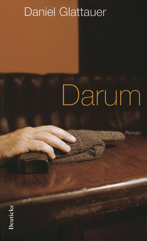 Darum by Daniel Glattauer