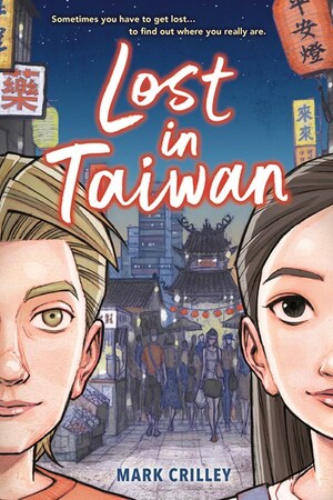 Lost in Taiwan  by Mark Crilley