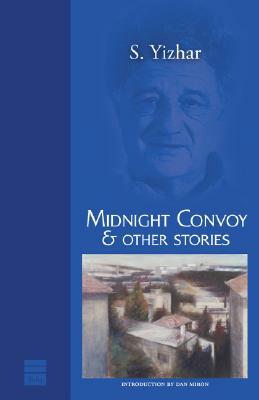 Midnight Convoy & Other Stories by S. Yizhar